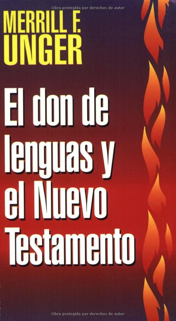 El don de lenguas y el Nuevo Testamento (Bolsillo)