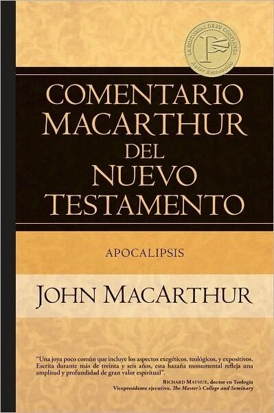 Apocalipsis: Comentario MacArthur del Nuevo Testamento