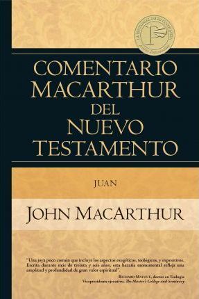 Juan: Comentario MacArthur del Nuevo Testamento