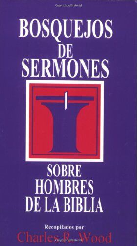 BOSQUEJOS SERMONES: HOMBRES
