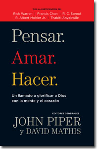 Pensar. Amar. Hacer.