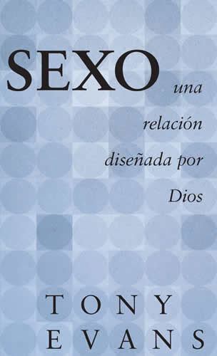 Sexo, una relación diseñada por Dios (bolsillo)