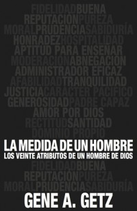 La medida de un hombre