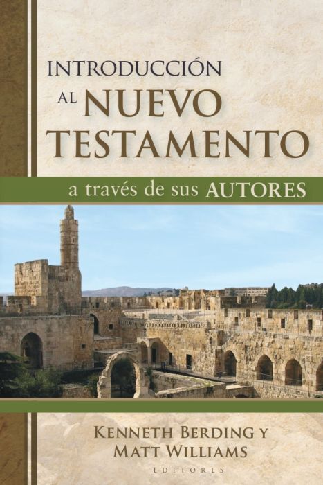 Introducción al Nuevo Testamento a través de sus autores