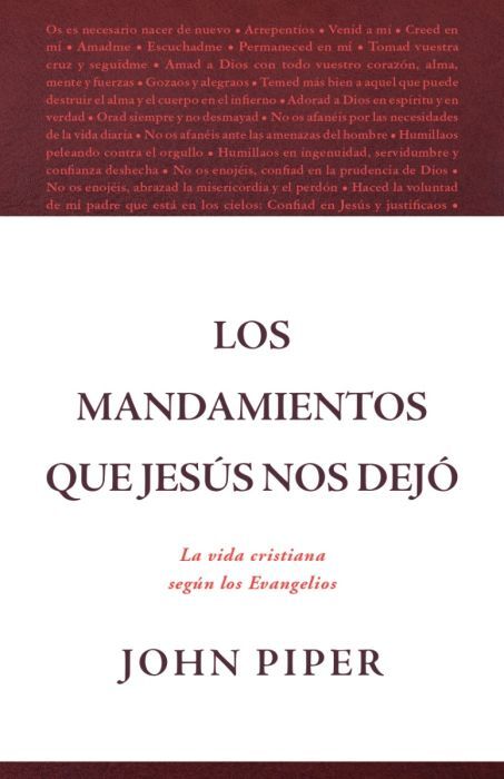 Los mandamientos que Jesús nos dejó