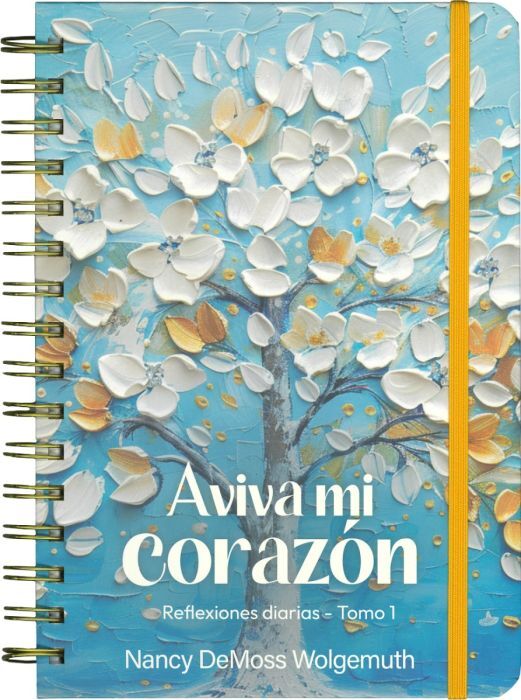 Aviva mi corazón: Reflexiones diarias - tomo 1