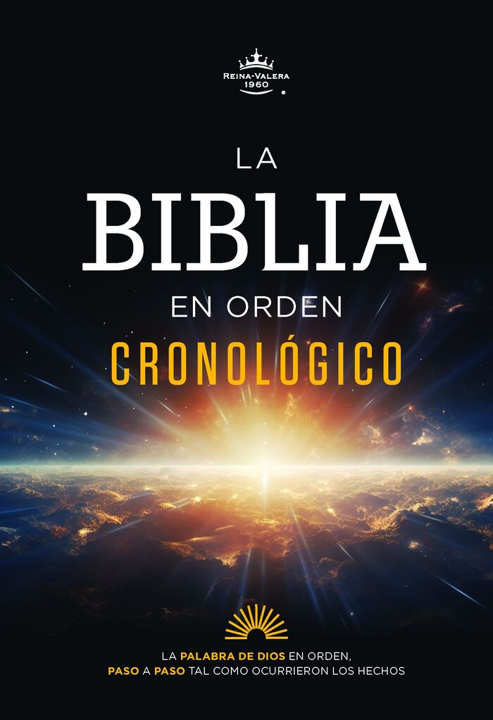 Biblia en orden cronológico RVR60. Tapa Dura (Nueva Edición)