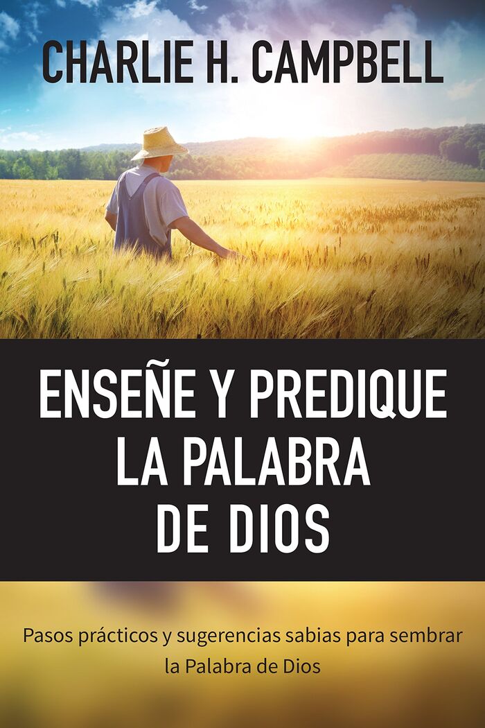 Enseñe y predique la Palabra de Dios