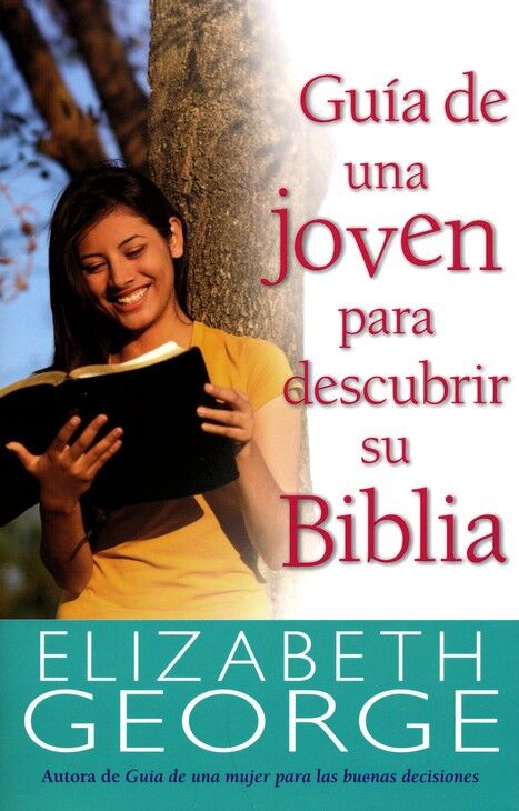 Guía de una joven para descubrir su Biblia