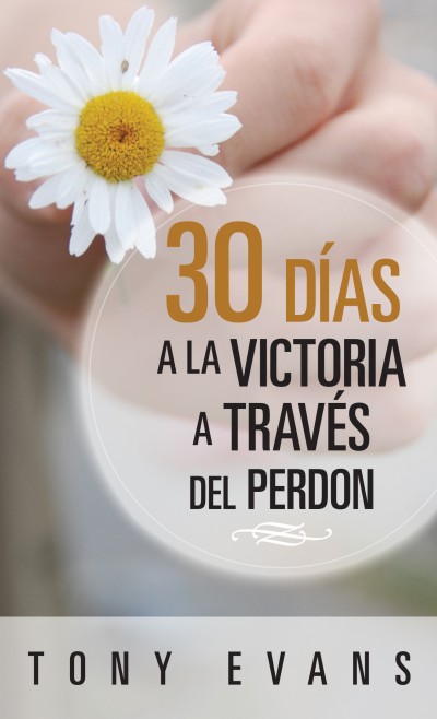 30 días hacia la victoria a través del perdón (bolsillo)