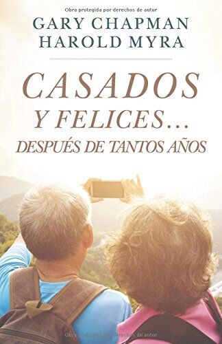 Casados y felices...después de tantos años