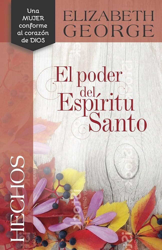 Hechos: El poder del Espíritu Santo