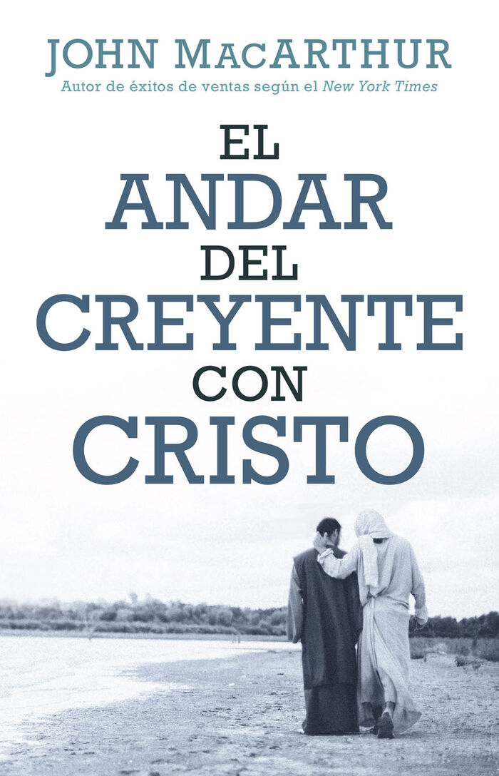 El andar del creyente con Cristo