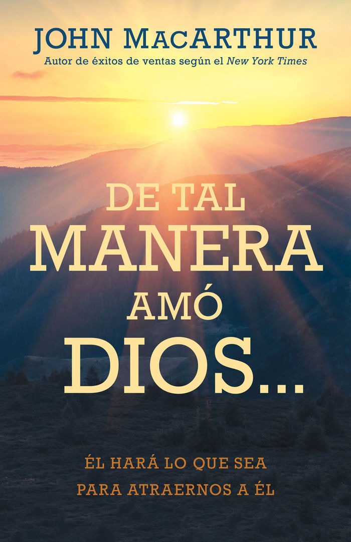 De tal manera amó Dios...