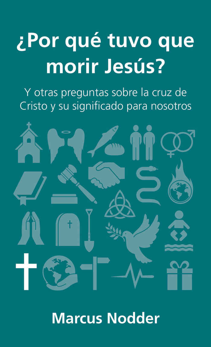 ¿Por qué tuvo que morir Jesús? (bolsillo)