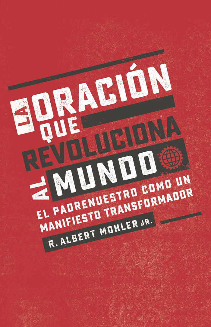 La oración que revoluciona al mundo