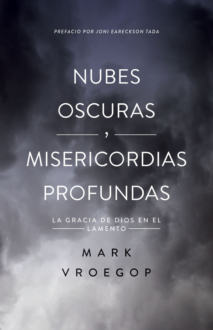 Nubes oscuras, misericordia profunda