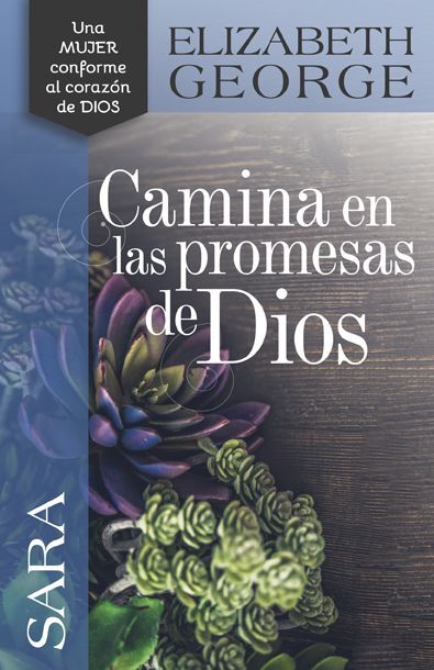 Sara, camina en las promesas de Dios