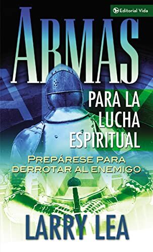 ARMAS PARA LA LUCHA ESPIRITUAL