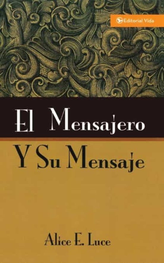 El mensajero y su mensaje (Bolsillo)