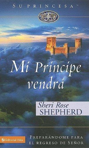 Mi principe vendrá (Serie Princesa)