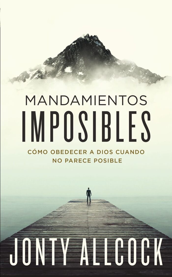 MANDAMIENTOS IMPOSIBLES