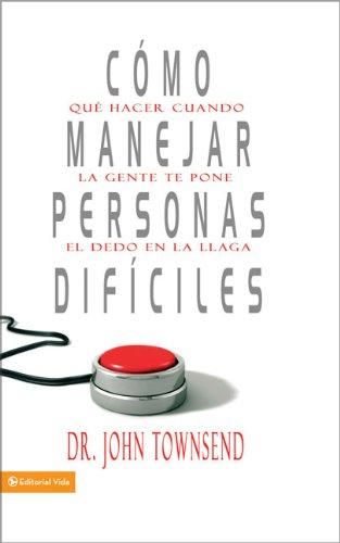 COMO MANEJAR PERSONAS DIFICILES