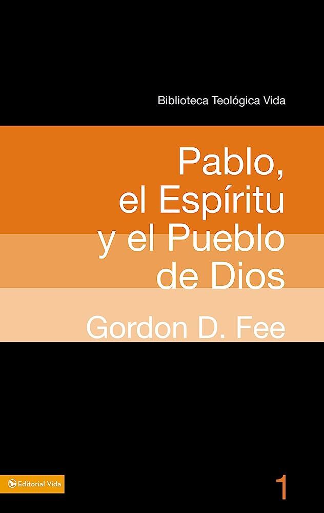 Pablo, el Espíritu y el Pueblo de Dios