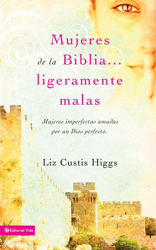 Mujeres de la Biblia ligeramente malas