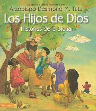 Los hijos de Dios historias de la Biblia