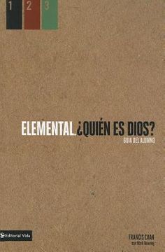 Elemental: ¿Quién es Dios?, Guía del alumno