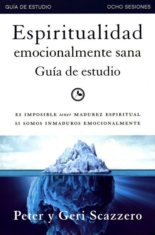 Espiritualidad Emocionalmente Sana - Guía De Estudio