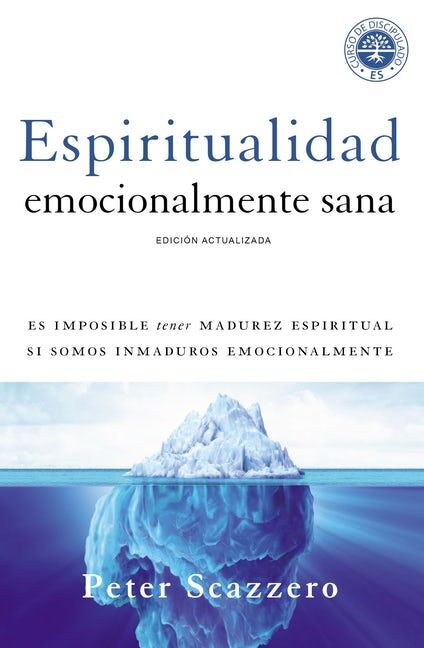 Espiritualidad Emocionalmente Sana (Nueva edición)