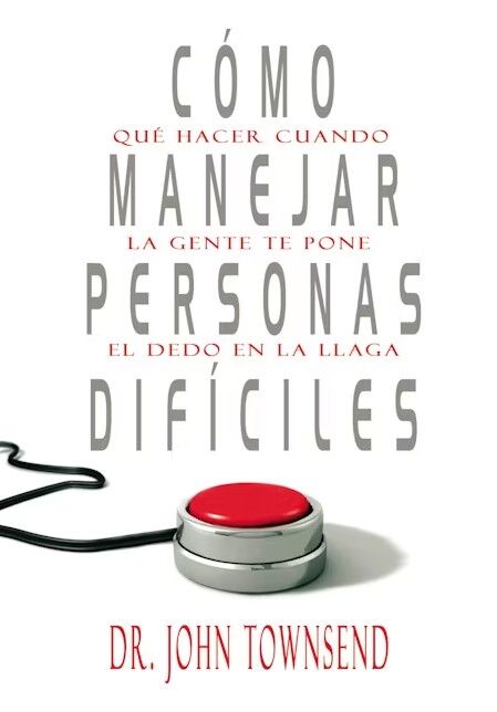COMO MANEJAR PERSONAS DIFICILES