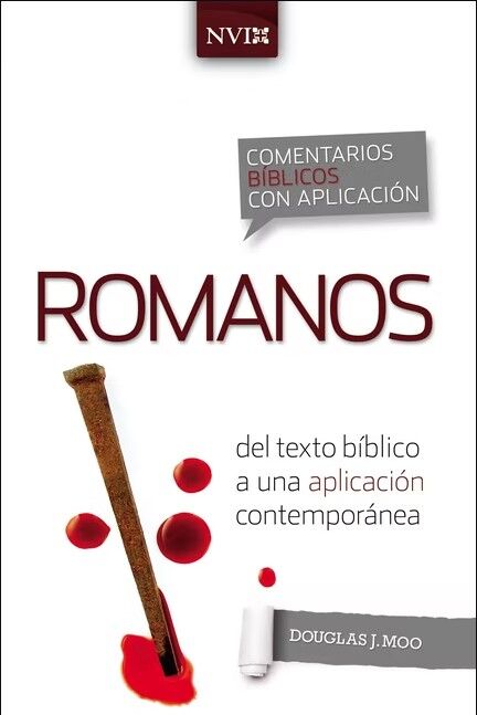 Romanos. Comentario Bíblico Con Aplicación NVI