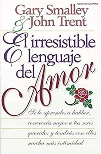 El irresistible lenguaje del amor