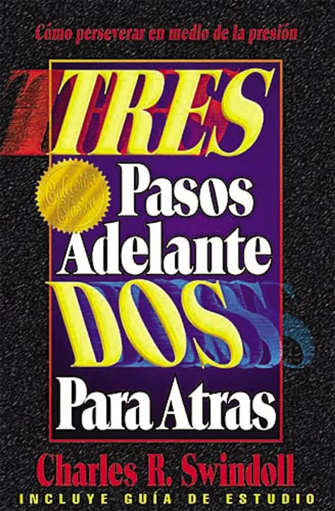 Tres pasos adelante, dos para atrás