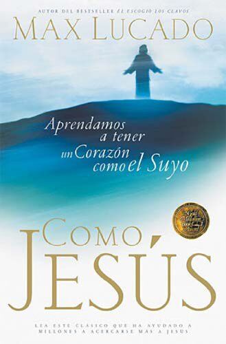 Como Jesús - Max Lucado - (9780881135497), Comprar libro - Max Lucado -  9780881135497, Comprar