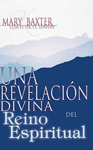 Una revelación divina del Reino Espiritual