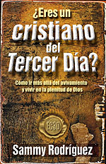 ¿Eres un cristiano del tercer día?