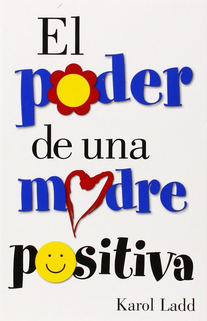 El poder de una madre positiva