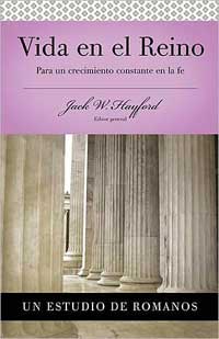 Serie Vida en Plenitud: Vida en el Reino: Para un Crecimiento Constante en la Fe