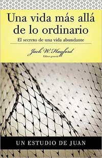 Serie Vida en Plenitud:Una vida más allá de lo ordinario: Juan