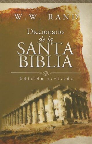 Diccionario de la Santa Biblia (Edición Revisada)