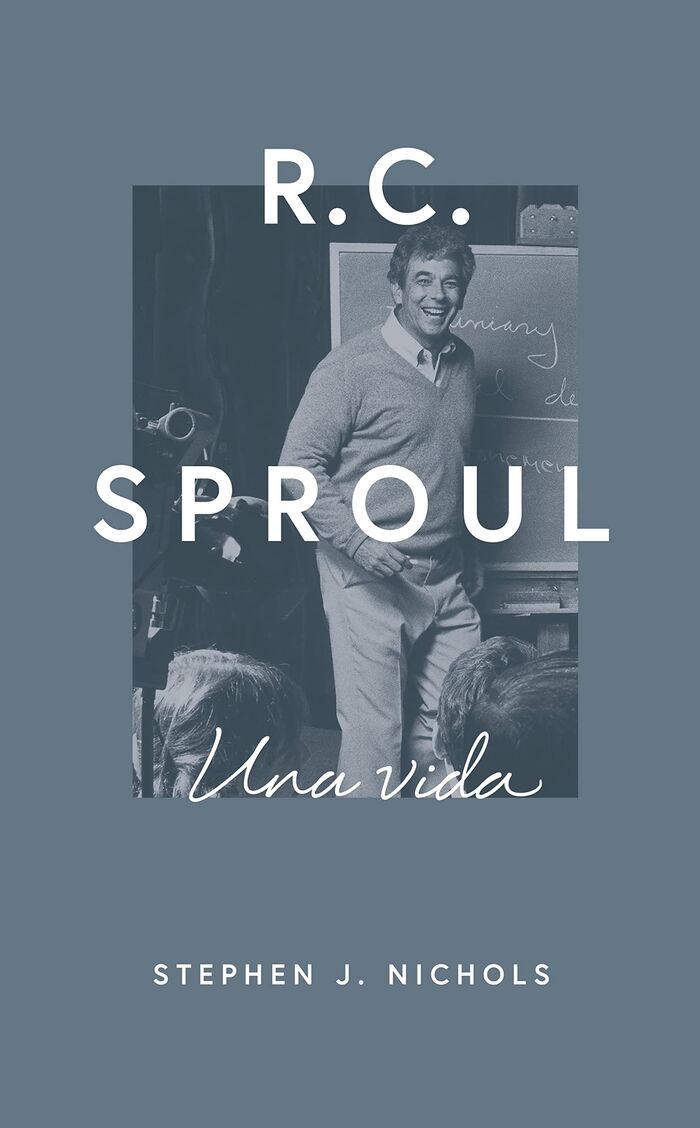 R.C.Sproul. Una vida