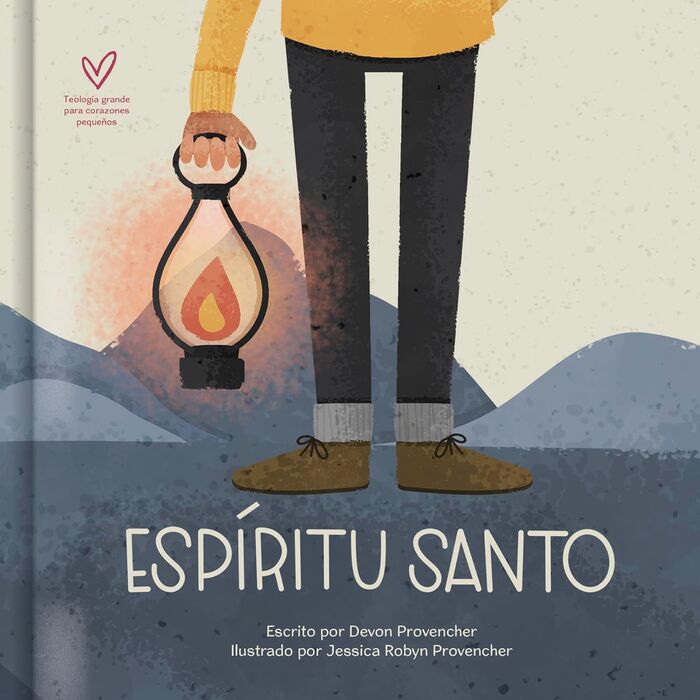 Espíritu Santo (Teología grande para corazones pequeños)