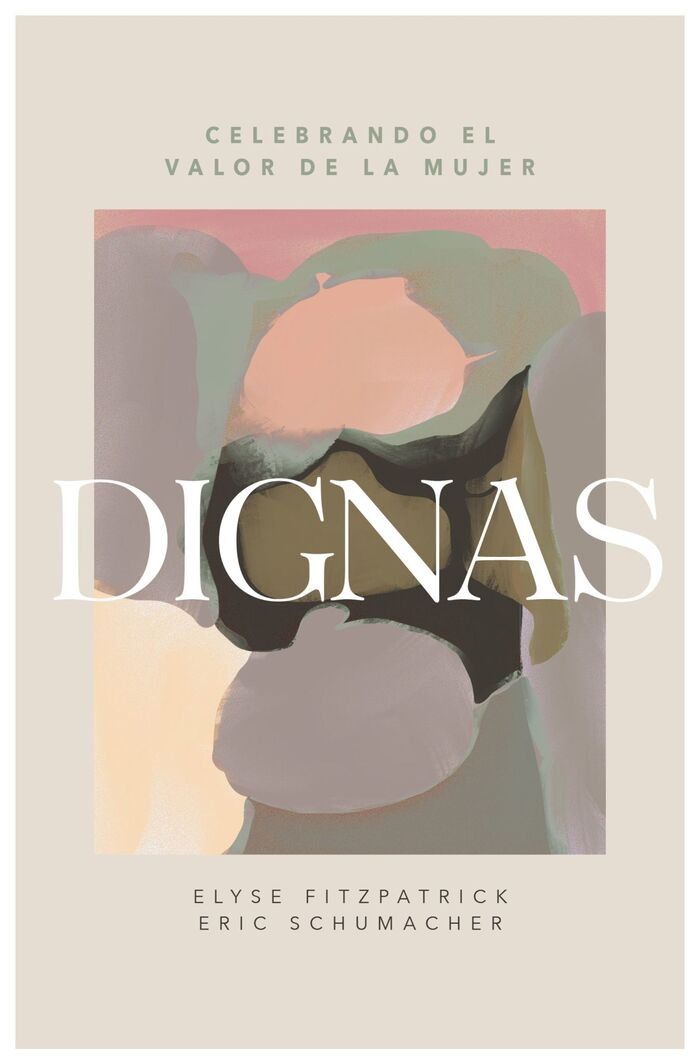Dignas - Celebrando el valor de la mujer