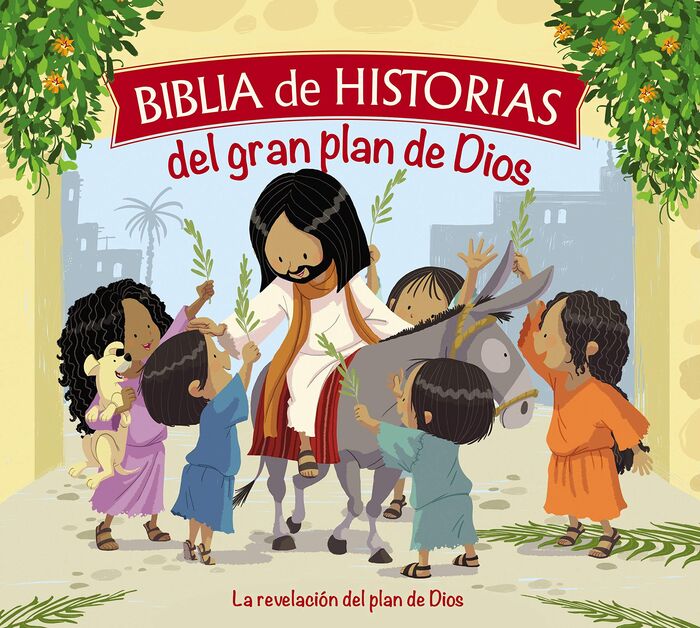 Biblia de historias del gran plan de Dios: La revelación del plan de Dios