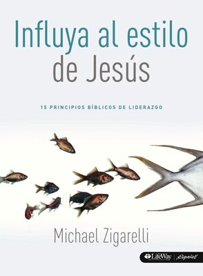 Influya al estilo de Jesús