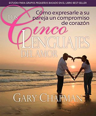 Los cinco lenguajes del amor (Estudio para grupos Lifeway)